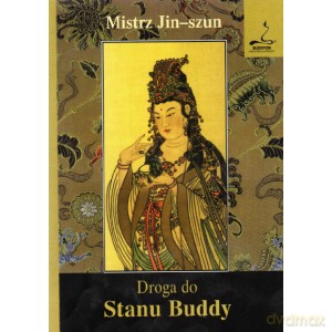 Droga do stanu Buddy - Mistrz Jin-Szun [KSIĄŻKA]