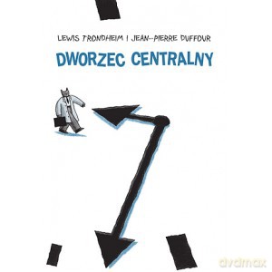 Dworzec Centralny - Lewis Duffour Jean Pieree Trondheim [KSIĄŻKA]