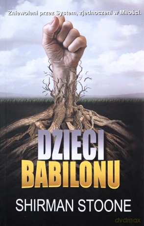 Dzieci Babilonu - Shirman Stoone [KSIĄŻKA]