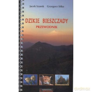 Dzikie Bieszczady - Jacek Szarek [KSIĄŻKA]
