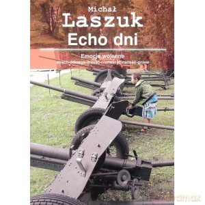 Echo dni - Michał Laszuk [KSIĄŻKA]