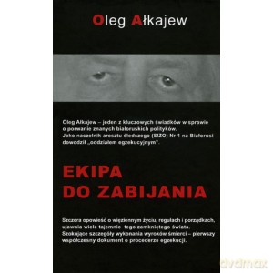 Ekipa do zabijania - Ałkajew Oleg [KSIĄŻKA]