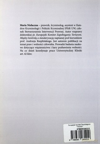 Europejski Komitet Zapobiegania Torturom. Między kontrolą a standaryzacją - Maria Niełaczna [KSIĄŻKA]