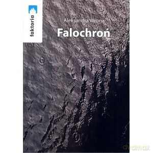 Falochroń - Aleksandra Wrona [KSIĄŻKA]