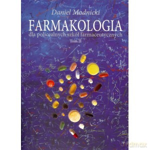 Farmakologia dla policealnych szkół farmaceutycznych (Tom 2) - Daniel Modnicki [KSIĄŻKA]