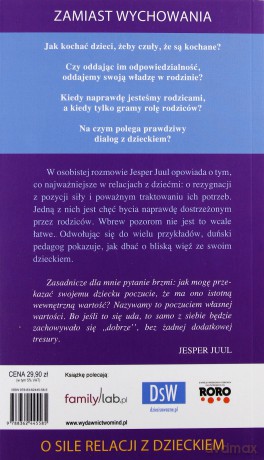 Zamiast wychowania. O sile relacji z dzieckiem - Jesper Juul [KSIĄŻKA]