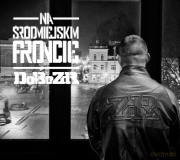 Dobo ZdR: Na Śródmiejskim Froncie [CD]
