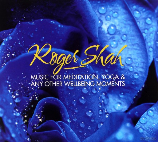 Roger Shah: Music for Meditation, Yoga & Other Wellbeing Moments [CD]