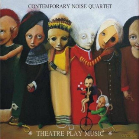 Contemporary Noise Quintet: Theatre Play Music (digipack) [CD]