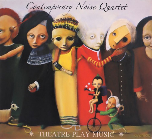 Contemporary Noise Quintet: Theatre Play Music (digipack) [CD]