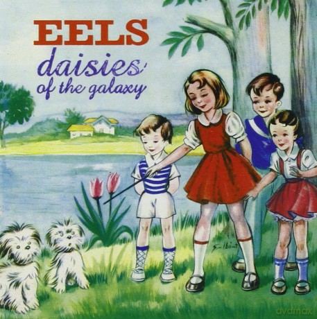 Eels: Daisies Of The Galaxy [CD]