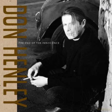 Don Henley: The End Of The Innocence [CD]