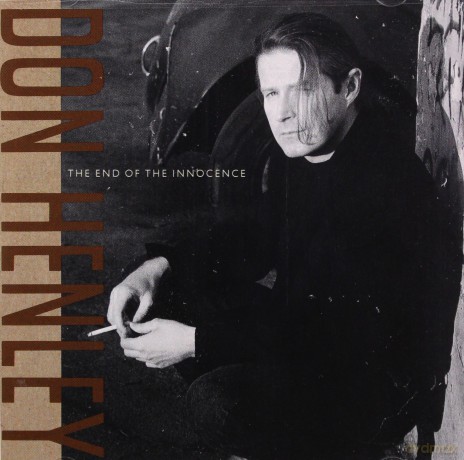 Don Henley: The End Of The Innocence [CD]