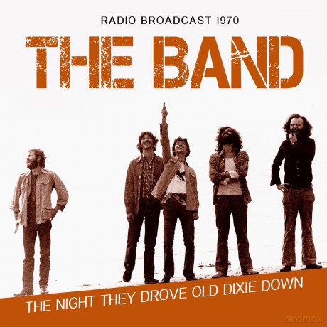 The Band: The Night They Drove Old Dixie Down [CD]