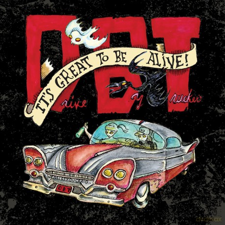 Drive-By Truckers: It's Great To Be Alive [4xWinyl]