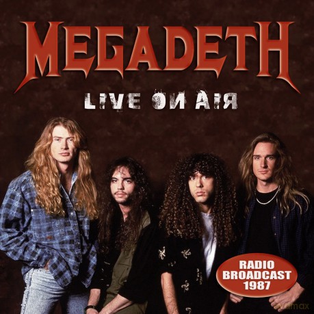 Megadeth: Live On Air 1987 [CD]