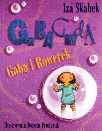 Gaba i Rowerek - Izabela Skabek [KSIĄŻKA]