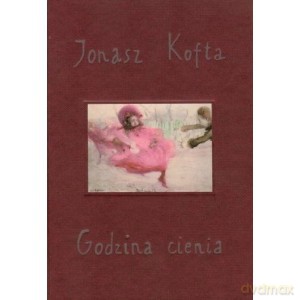 Godzina cienia - Jonasz Kofta [KSIĄŻKA]