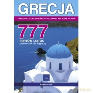 Grecja 777 portów i zatok - Banach Piotr [KSIĄŻKA]