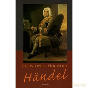 Handel - Christopher Hogwood [KSIĄŻKA]
