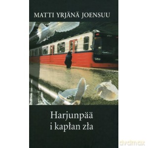 Harjunpaa i kapłan zła - Matti Yrjänä Joensuu [KSIĄŻKA]