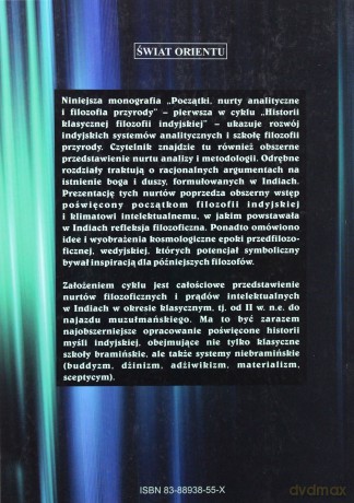 Historia klasycznej filozofii indyjskiej Część 1: początki nurty analityczne i filozofia przyrody - Piotr Balcerowicz [KSIĄŻKA]
