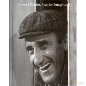 Interior imaginacji - Tadeusz Kantor [KSIĄŻKA]
