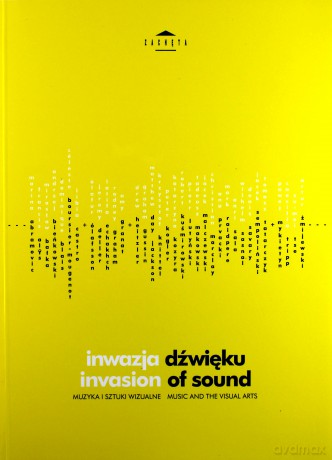 Inwazja dźwięku. Muzyka i sztuki wizualne [KSIĄŻKA]