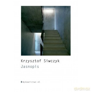 Jasnopis - Krzysztof Siwczyk [KSIĄŻKA]