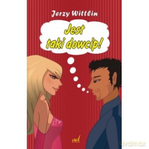Jest taki dowcip - J. Wittlin [KSIĄŻKA]