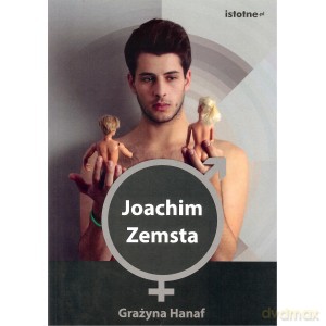 Joachim Zemsta - Grażyna Hanaf [KSIĄŻKA]