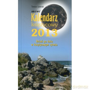 Kalendarz księżycowy mini 2013 [KALENDARZ]