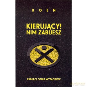 Kierujący! Nim zabijesz - Boen [KSIĄŻKA]