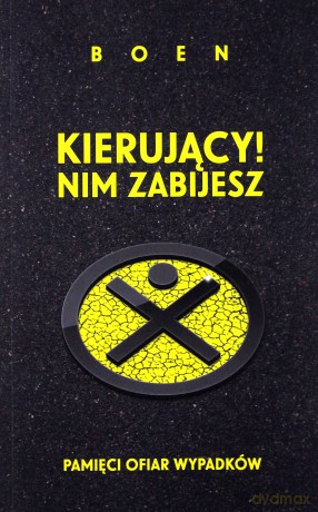 Kierujący! Nim zabijesz - Boen [KSIĄŻKA]