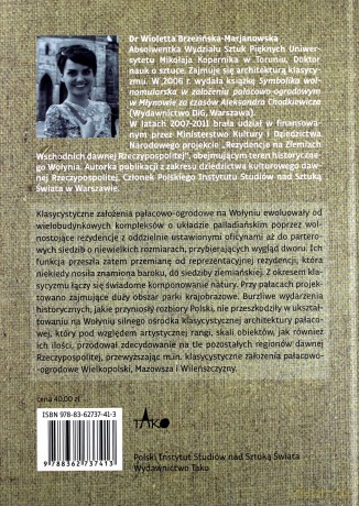 Klasycystyczne założenia pałacowo-ogrodowe na Wołyniu 1780-1831 - Brzezińska-Marjanowska [KSIĄŻKA]