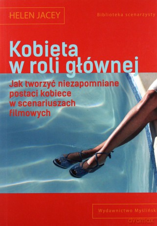 Kobieta w roli głównej - Helen Jacey [KSIĄŻKA]