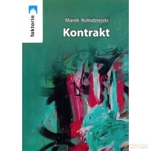Kontrakt - Marek Kołodziejski [KSIĄŻKA]