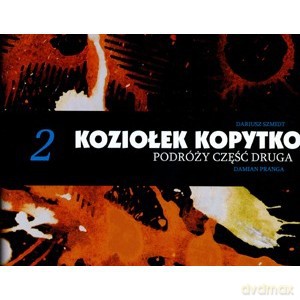 Koziołek Kopytko Podróży część druga - Damian Pranga, Dariusz Szmidt [KSIĄŻKA]