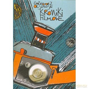 Kroniki filmowe - Grzegorz Olszański [KSIĄŻKA]