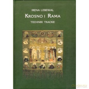 Krosno i rama - Irena Lebewal [KSIĄŻKA]