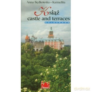 Książ zamek i tarasy (wersja angielska) - Anna Będkowska-Karmelita [KSIĄŻKA]