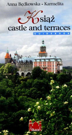 Książ zamek i tarasy (wersja angielska) - Anna Będkowska-Karmelita [KSIĄŻKA]