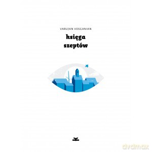 Księga szeptów - Varujan Vosganian [KSIĄŻKA]