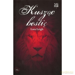 Kusząc bestię - Lora Leich [KSIĄŻKA]