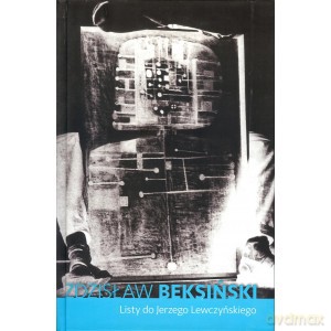 Listy do Jerzego Lewczyńskiego - Zdzisław Beksiński [KSIĄŻKA]