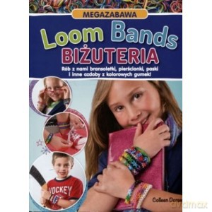 Loom Bands Biżuteria - Colleen Dorsey [KSIĄŻKA]