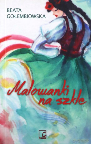 Malowanki na szkle - Beata Gołembiowska [KSIĄŻKA]