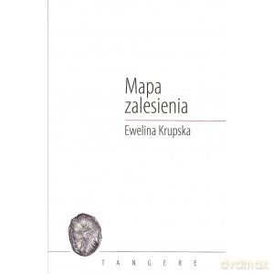 Mapa zalesienia - Ewelina Krupska [KSIĄŻKA]