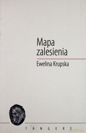 Mapa zalesienia - Ewelina Krupska [KSIĄŻKA]
