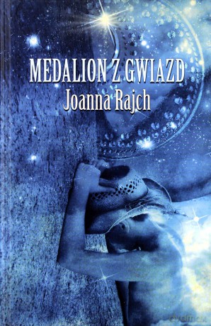 Medalion z gwiazd - Joanna Rajch [KSIĄŻKA]